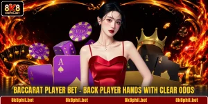 Baccarat Player Bet - Back Player Hands With Clear Odds