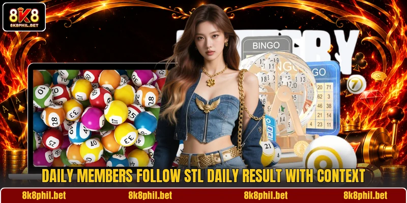 Daily members follow STL Daily Result with context