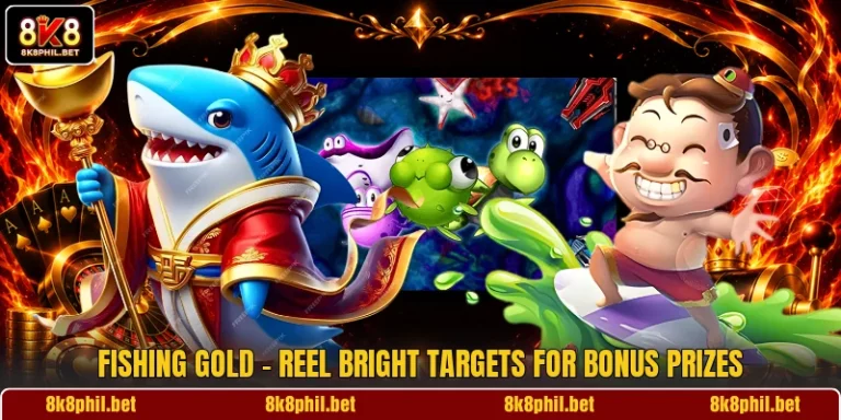 Fishing Gold - Reel Bright Targets For Bonus Prizes