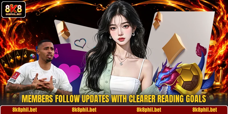 Members follow updates with clearer reading goals