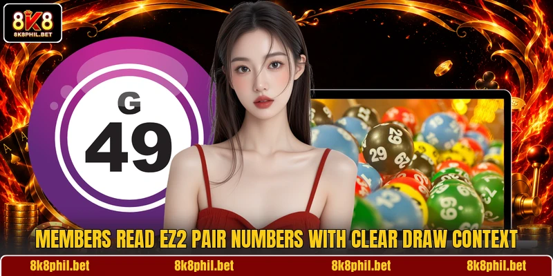 Members read EZ2 Pair Numbers with clear draw context
